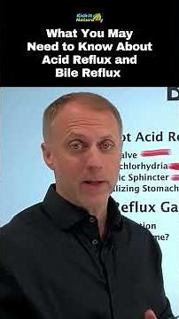 What You May Need to Know About Acid Reflux and Bile Reflux