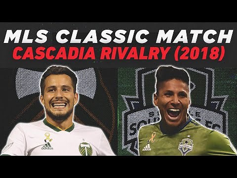 Seattle Sounders FC 3-2 Portland Timbers | 2018 Playoff Rivalry Game | MLS CLASSIC FULL MATCH