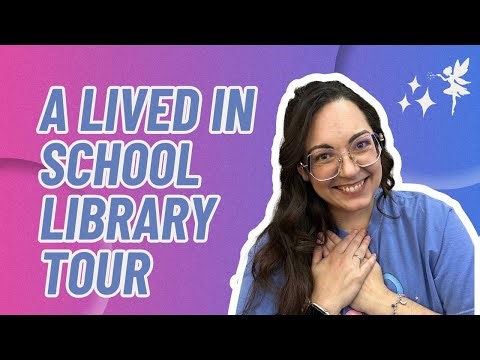 A Very Well Lived In School Library Tour