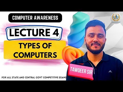 Lec 4 | Types / Classification of Computers By Tawqeer Sir | For JKSSB JKPSC SSC RRB UPSC