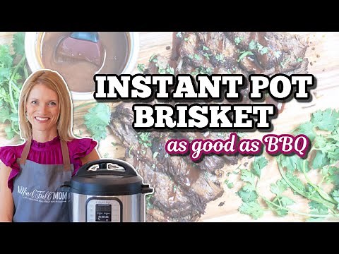 Instant Pot Brisket - Tender & Juicy BBQ Brisket