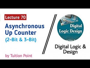 Designing of Asynchronous 2-Bit & 3-Bit Up Counter || Lecture 70 Digital Logic & Design.