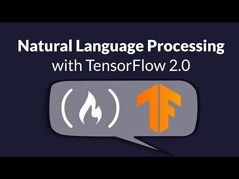 Natural Language Processing with TensorFlow 2 - Beginner's Course