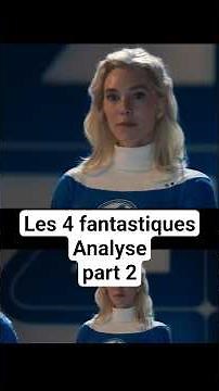 Les 4 fantastiques premiers pas Analyse part 2 #analyse #film #galahad