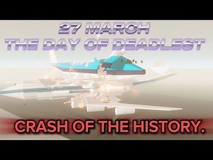 Tenerife Airport Disaster — Crash Animation