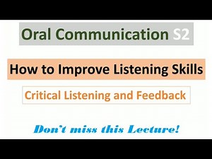Oral Communication S2 ¦ How to Improve LISTENING Skills | Critical Listening 👂