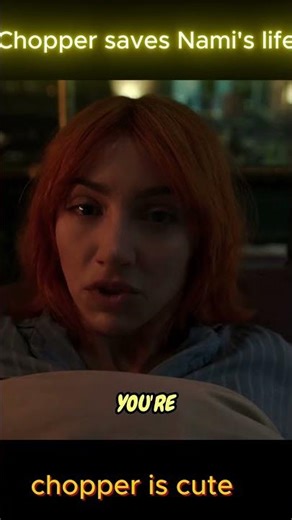 Chopper saves Nami's life