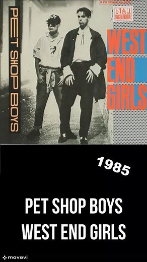 Pet Shop Boys - West End Girls - 1985