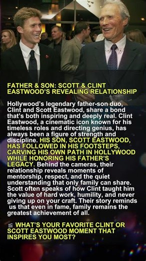 Father & Son Scott & Clint Eastwood’s Revealing Relationship #ClintEastwood #ScottEastwood
