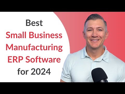 Best Small Business Manufacturing ERP Software for 2024