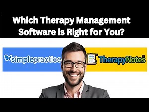 Therapy Notes Vs Simplepractice | Which Therapy Management Software is Right for You?