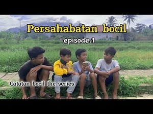 BOCILS' NOTES Serial - Boys' Friendship episode 1