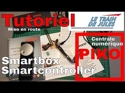 TUTORIEL - PIKO SMARTBOX / SMARTCONTROLLER