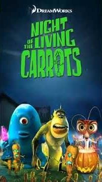 Did You Know About the 2012 Monsters vs. Aliens Short Film Night of the Living Carrots?