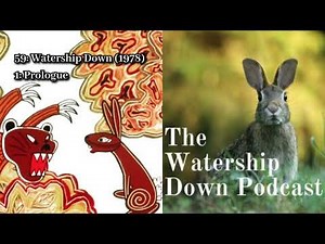 59: Watership Down (1978) Section 1: Prologue