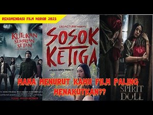 REKOMENDASI FILM HOROR MENGERIKAN BIKIN SUSAH TIDUR BULAN JULI 2023 FULL SUB INDO