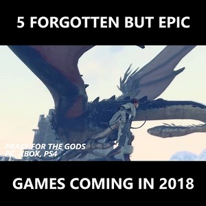 141K views · 637 reactions | Some of the best looking games coming in 2018 that you'd probably forgotten about! | Gamology - Gamers On Board | Facebook