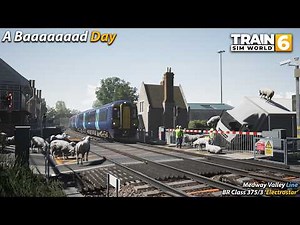 A Baaaaaad Day : Medway Valley Line : Train Sim World 6 [4K 60FPS]