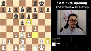 Learn the Stonewall defense & attack | 10-minute chess openings