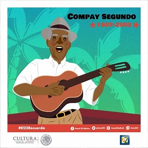 26K views · 2.8K reactions | ♪♫♬De Alto Cedro voy para Marcané Llego a Cueto, voy para Mayarí♪♫♬ #El22Recuerda al músico cubano Compay Segundo, quien nació un día como hoy pero de 1907. Ganador del Premio Grammy por su participación en el disco Buena Vista Social Club. | Canal 22 México | Facebook
