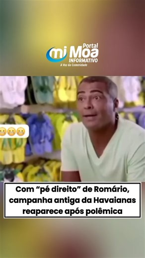 portalmoainformativo on Instagram: "Em meio à repercussão do novo comercial da Havaianas, usuários das redes sociais passaram a resgatar uma propaganda antiga da marca exibida às vésperas da Copa do Mundo de 2014. O vídeo, que voltou a circular nos últimos dias, tem como protagonista o ex-jogador Romário e aposta no humor para brincar com o tradicional rival do Brasil no futebol: a Argentina. Na campanha, Romário aparece usando apenas o lado direito da sandália. De forma bem-humorada, a peça sug