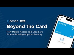 Beyond the Card: How Mobile Access and Cloud Are Future-Proofing Security