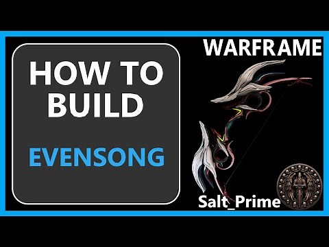 Evensong - How to Build & Gameplay - Warframe - 2024