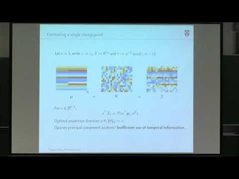 Dr. Tengyao Wang | High Dimensional Changepoint Estimation via Sparse Projection