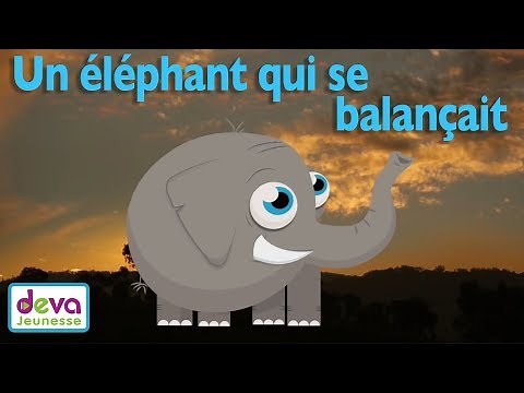Un éléphant qui se balançait (Chanson et paroles) ⒹⒺⓋⒶ Comptine pour bébé