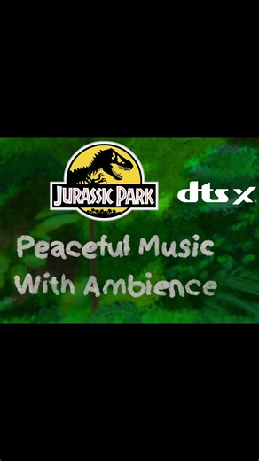 Jurassic Park Nostalgic Peaceful Ambience (Watch NOW) #jurassicpark #jurassicworld #ambientmusic