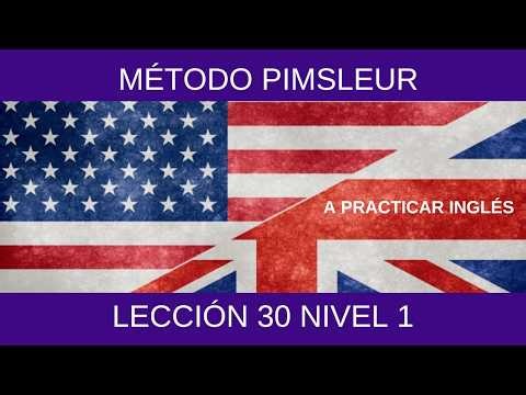 Método Pimsleur Lección 30 Nivel 1