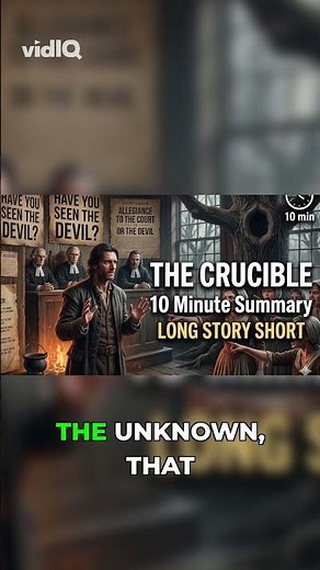 The Crucible by Arthur Miller | 10 Minute Summary, Analysis & Themes | AP Literature