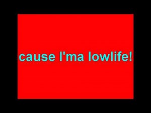 lowlife by kid rock lyrics