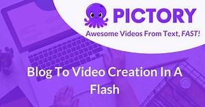 Blog To Video Creation In A Flash with Pictory.ai