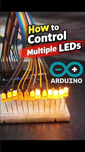How to control multiple leds 💡#arduino #arduinoproject #led #electronic #tech #viral #sorts