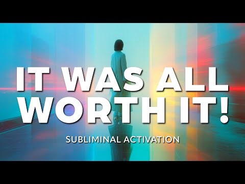 🔐 It Was All Worth It | Activate Clear Guidance, Deep Trust, Soul-Level Knowing
