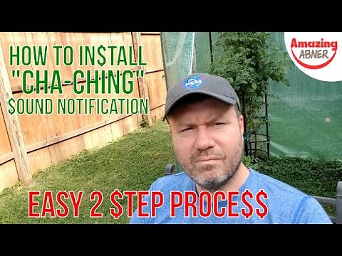 How To Install The CHA-CHING SOUND NOTIFICATION On Your Phone 2020 using PayPal