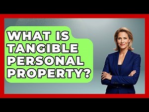 What Is Tangible Personal Property? - Wealth and Estate Planners