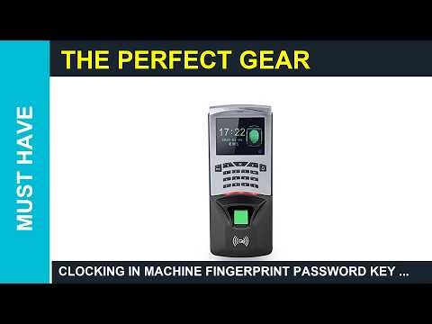 Clocking in Machine Fingerprint Password Key Lock Biometric fingerprint scanner system Review