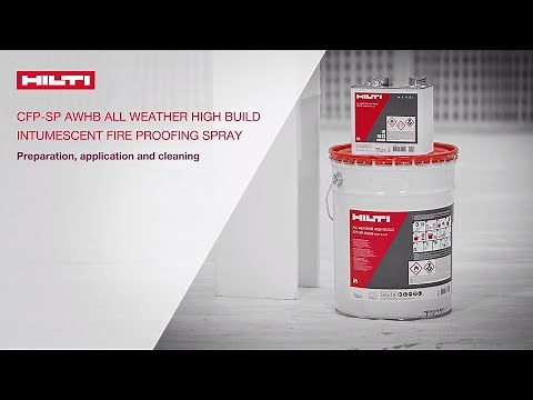 HOW TO use the Hilti CFP-SP AWHB Intumescent Fire Proofing Spray