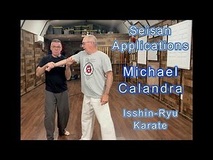 "Seisan Fighting Applications" Michael Calandra Isshin-Ryu Karate