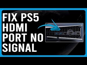 How To Fix PS5 HDMI Port No Signal (How To Troubleshoot PS5 HDMI Port Signal Issue)