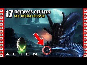 17 DETALLES que SEGURO NO NOTASTE en ALIEN EL OCTAVO PASAJERO | Curiosidades
