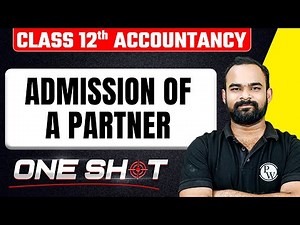 Admission of a Partner in One Shot 🎯| Class 12th Accountancy