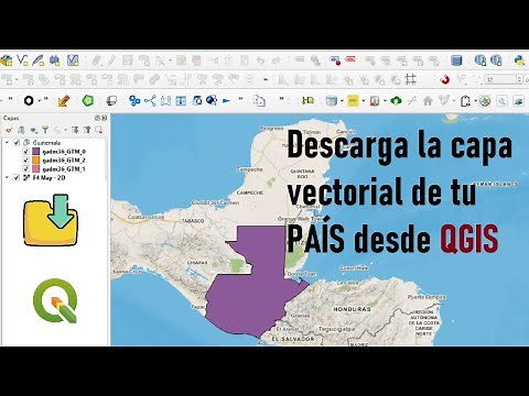 Cómo descargar la capa vectorial de tu PAÍS desde QGIS | Plugin HCMGIS