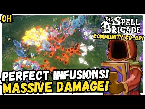 PERFECT Infusions! MASSIVE Damage! Spell Brigade!