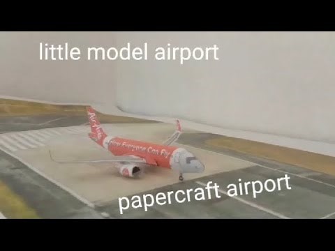 papercraft airport little model airport