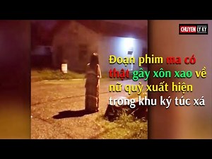 Real ghost video causes a stir about a female ghost appearing in a dormitory
