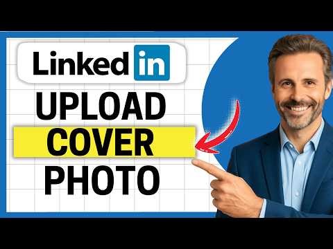 How to Upload a Cover Photo in LinkedIn [Easy Guide]