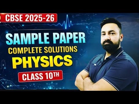Class X Physics Sample Paper Solutions!!!